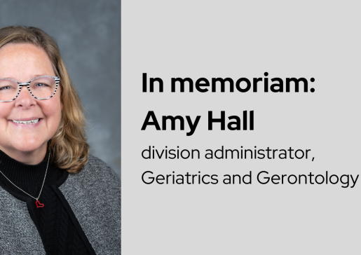In memoriam: Amy Hall, division administrator, Geriatrics and Gerontology